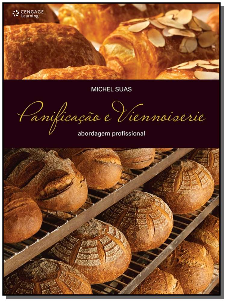 Panificação e Viennoiserie - Abordagem Profissiona