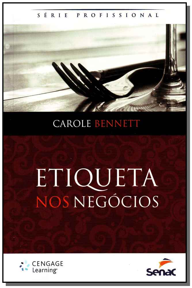 Etiqueta nos Negocios - Série Profis. Vol 1