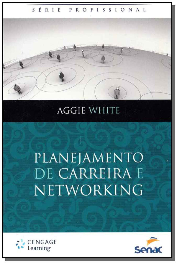Capa do livro Planejamento de Carreira e Networking, de Aggie White