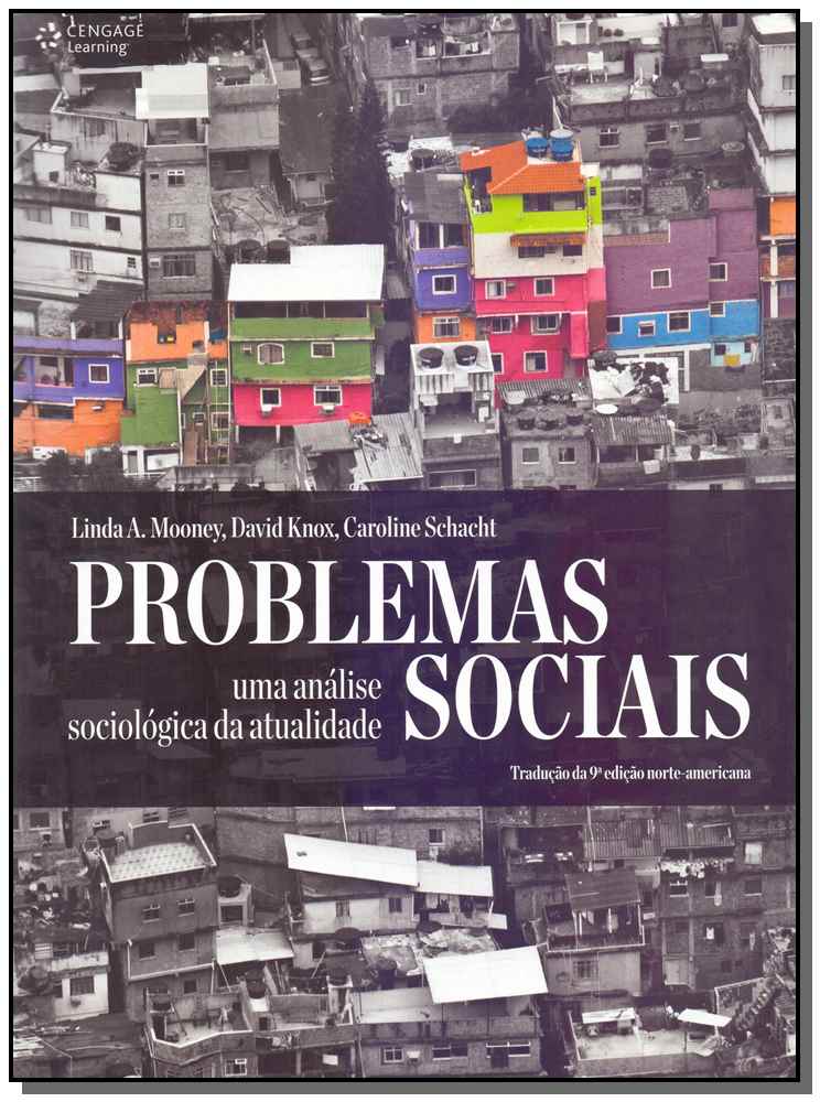 Problemas Sociais: Uma Análise Sociológica da Atualidade