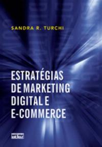Capa do livro Estratégias de Marketing Digital e e-Commerce, de Sandra R. Turchi
