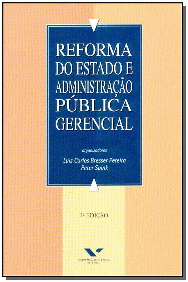 Capa do livro Reforma do Estado e Administração Pública Gerencial, de Luiz Carlos Bresser Pereira
