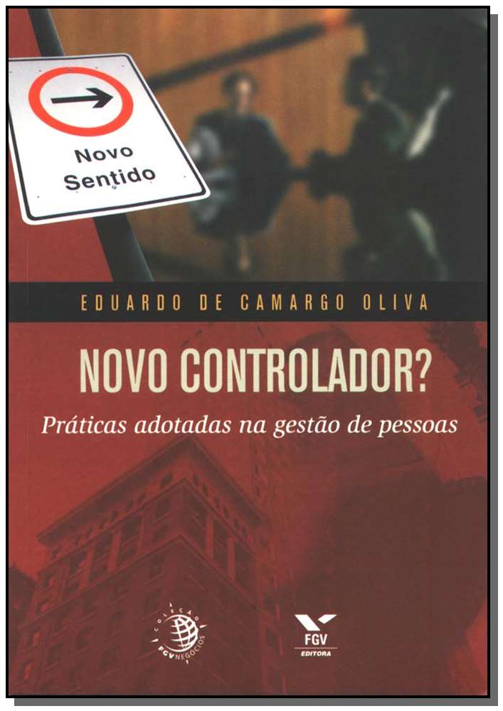 Novo Controlador? Práticas Adotadas na Gestão de Pessoas