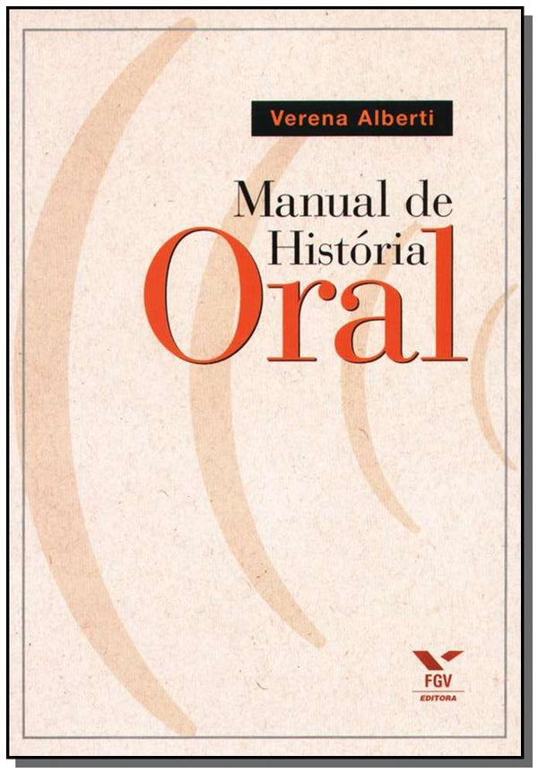 Capa do livro Manual de História Oral, de Verena Alberti