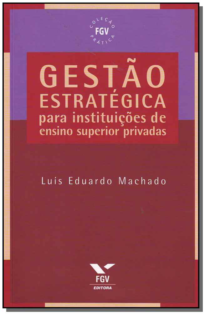 Gestão Estratégica para Instituições de Ensino Superior Privadas