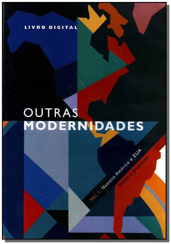 Capa do livro Outras Modernidades - Vol.01 - Nuestra América e Eua, de Diversos Autores