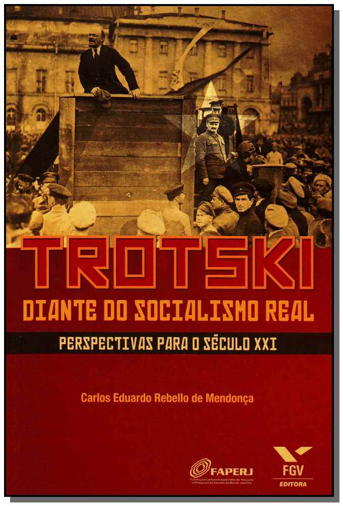 Trotski Diante do Socialismo Real: Perspectivas para o Século XXI