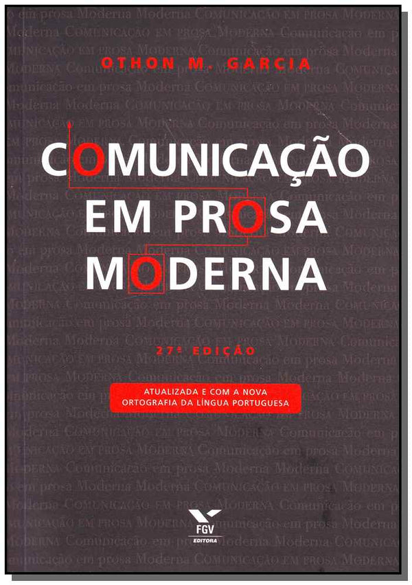 Capa do livro Comunicação em Prosa Moderna, de Othon M. Garcia