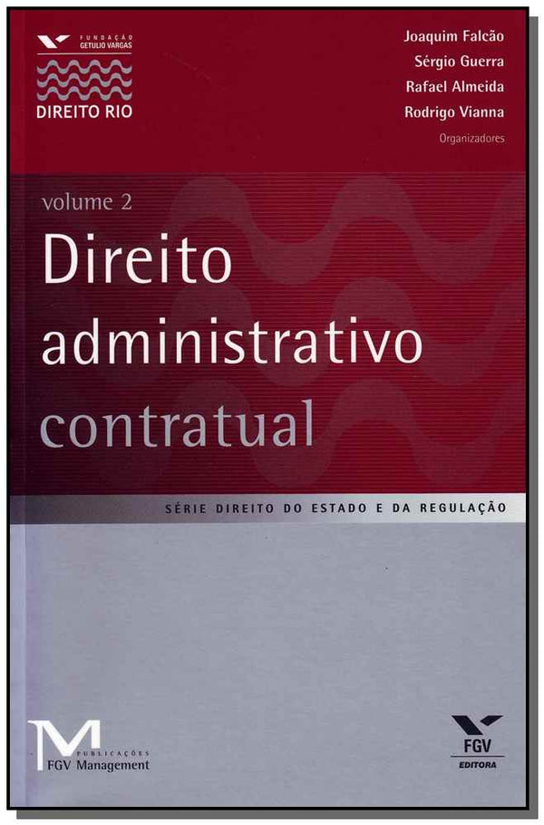 Capa do livro Direito Administrativo Contratual, Volume 2, de Joaquim / Guerra, Sergio Falcao