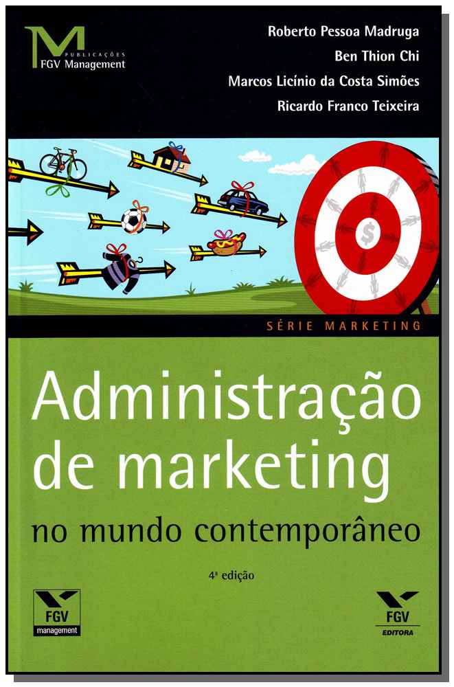 Administração de Marketing no Mundo Contemporâneo