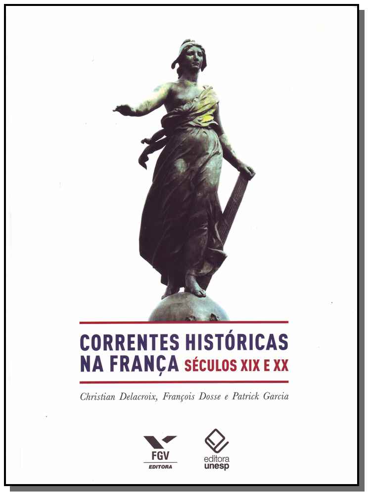 Correntes Históricas na França: Séculos XIX e XX