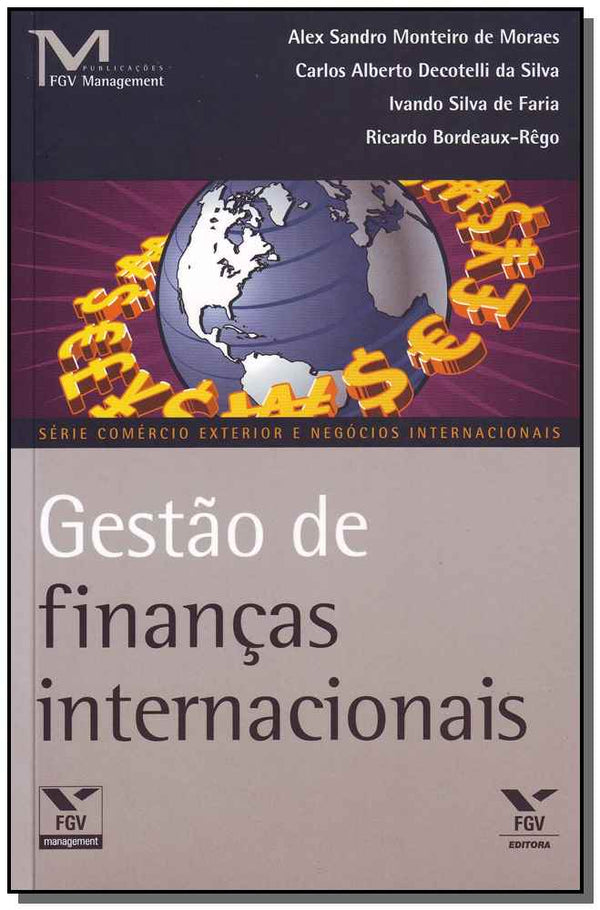 Capa do livro Gestão de Finanças Internacionais, de Alex Sandro Monteiro de Moraes