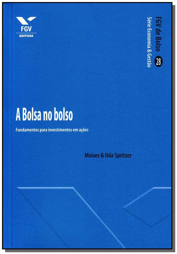 Capa do livro Bolsa no Bolso: Fundamentos para Investimentos em Ações, de Moises Llda Spritzer