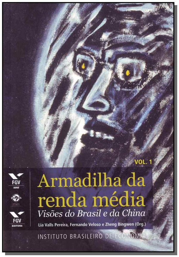 Capa do livro Armadilha da Renda Média: Visões do Brasil e da China, Volume 0, de Lia Valls Pereira