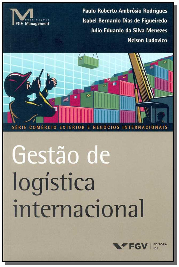 Capa do livro Gestão de Logística Internacional, de Rodrigues; Figueiredo; Menezes e Ludovico