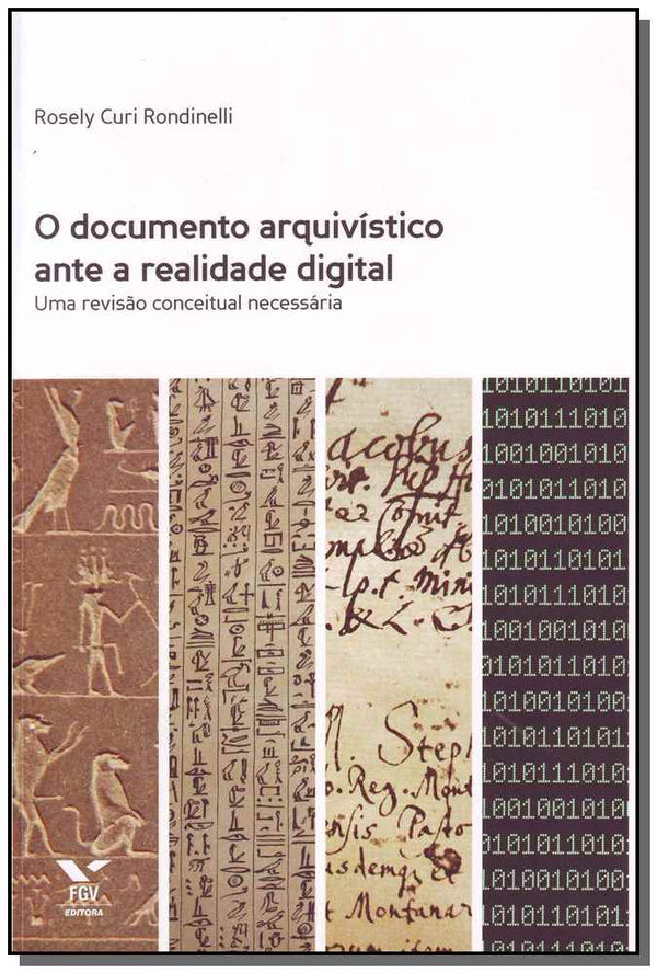 Capa do livro Documento Arquivístico Ante a Realidade Digital - Uma Revisão Conceitual Necessária, de Rosely Curi Rondinelli