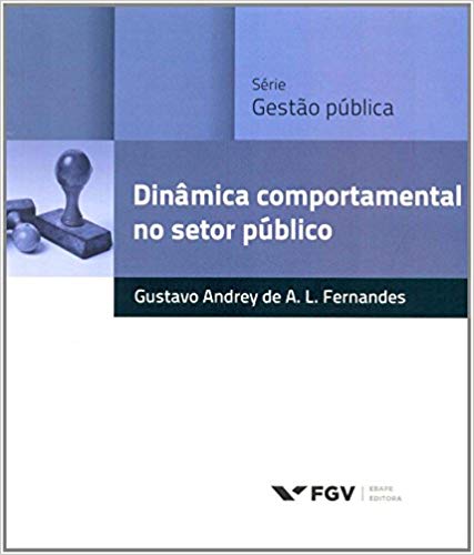 Dinâmica Comportamental no Setor Público
