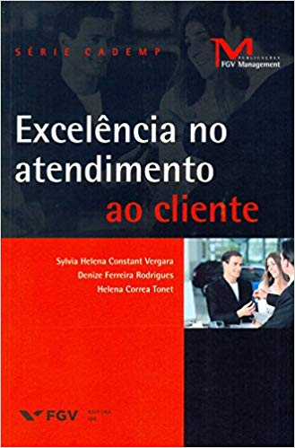 Capa do livro Excelência no Atendimento ao Cliente, de Vergara; Rodrigues e Tonet