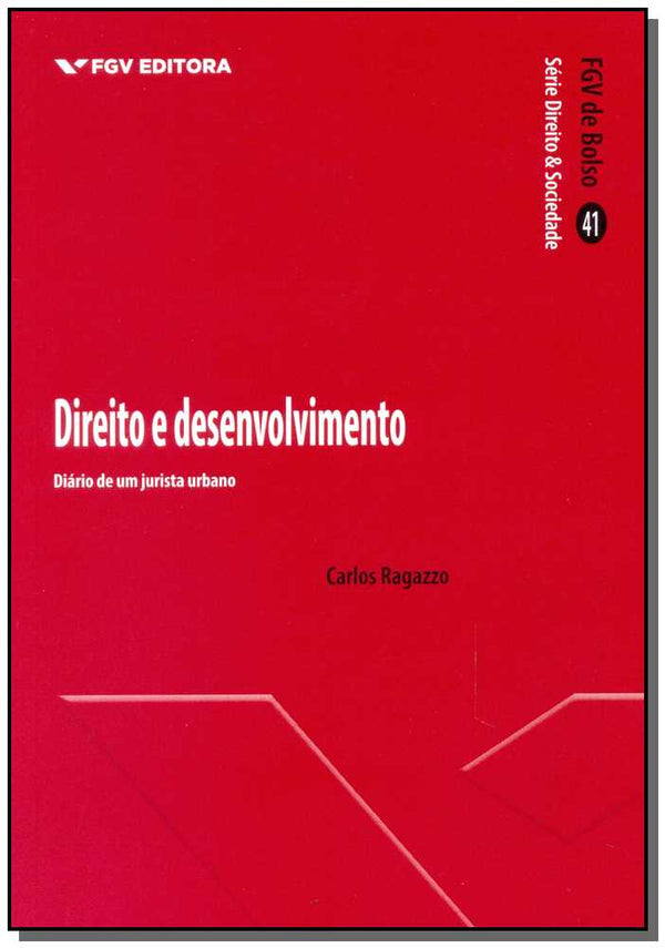 Capa do livro Direito e Desenvolvimento, de Carlos Ragazzo