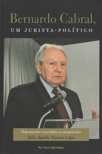 Bernardo Cabral, um Jurista-Político