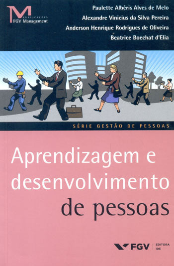 Capa do livro Aprendizagem e Desenvolvimento de Pessoas, de Paulette Alberis Alves de Melo