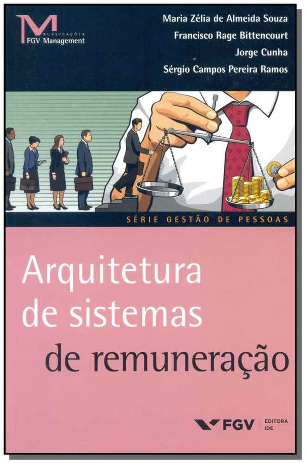Capa do livro Arquitetura de Sistemas de Remuneração, de Maria Zelia de Almeida/ Cunha, Jorge Souza