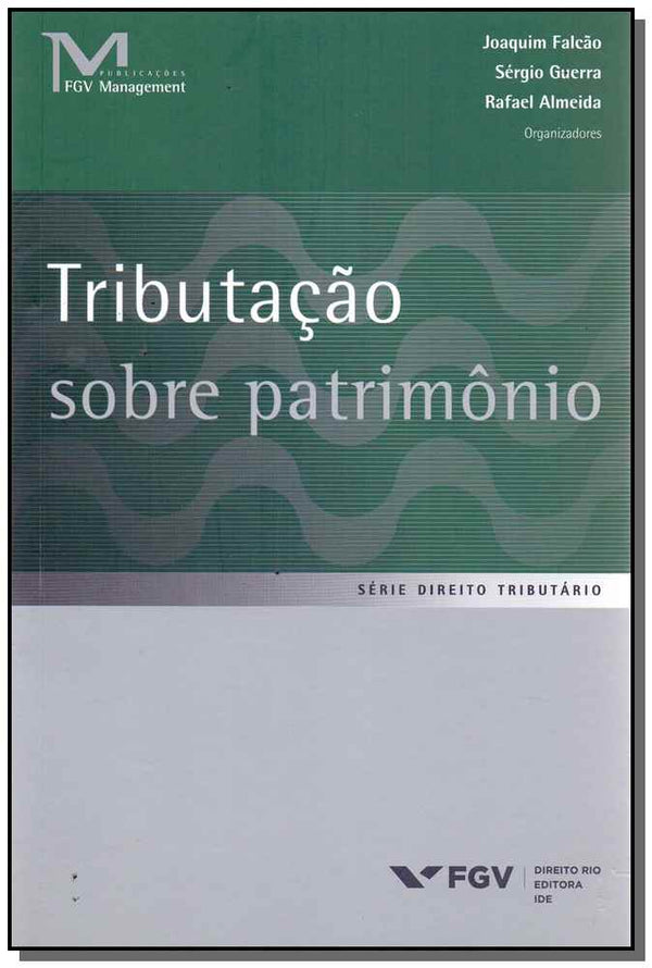 Capa do livro Tributação sobre Patrimônio, de Falcao; Guerra; Almeida