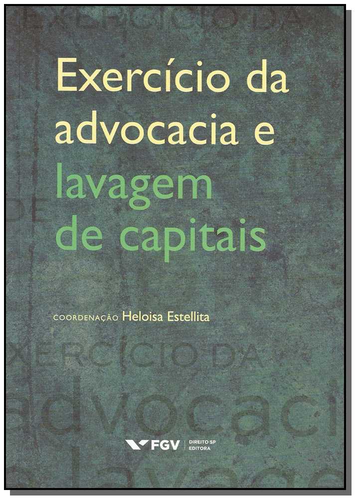 Exercício da Advocacia e Lavagem de Capitais