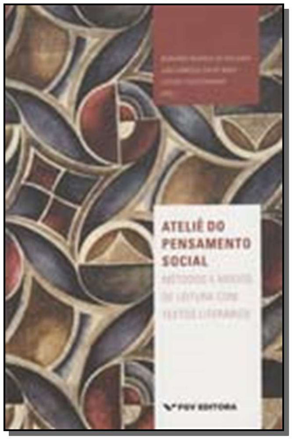 Capa do livro Ateliê do Pensamento Social: Métodos e Modos de Leituras com Textos Literários, de Joao Marcelo Ehlert/ Pinheiro, Claudio Costa Maia