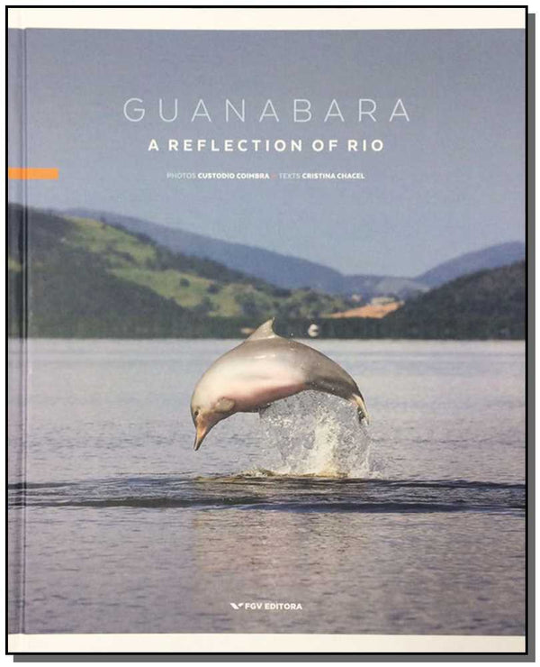 Capa do livro Guanabara a Reflection Of Rio, de Custodio Coimbra