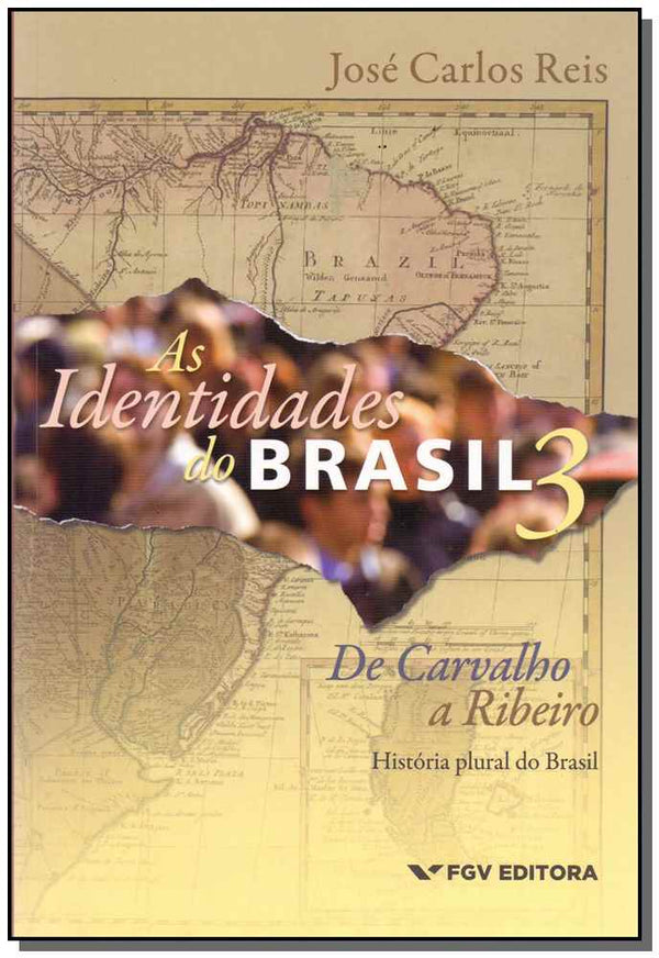 Capa do livro Identidades do Brasil, as - Vol. 03, de Jose Carlos Reis