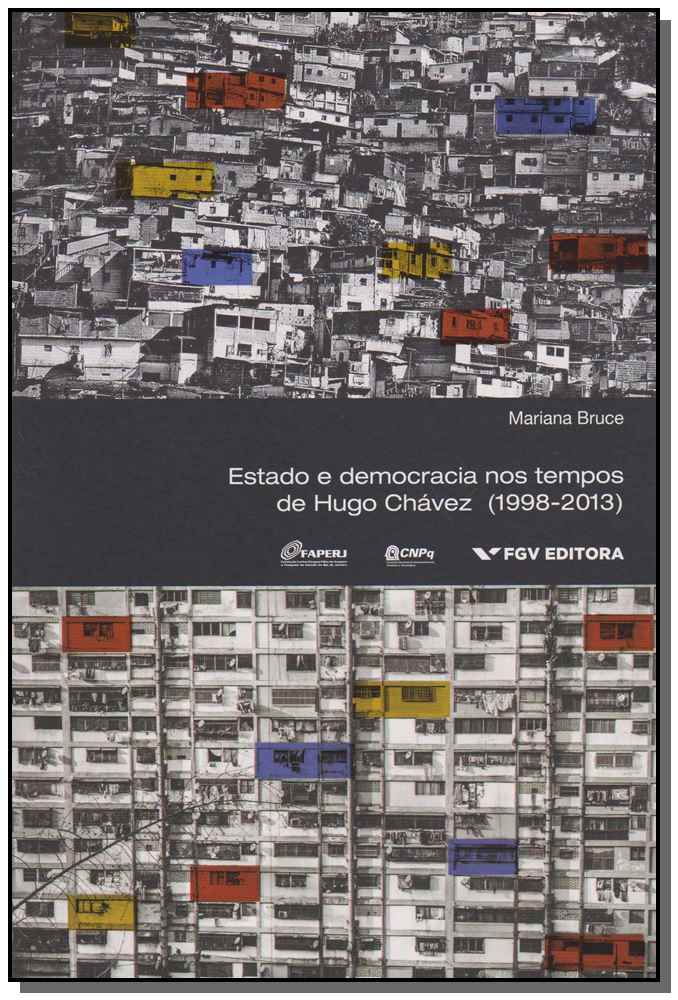 Estado e Democracia nos Tempos de Hugo Chavez (1998-2013)