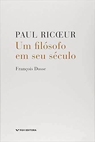 Paul Ricoeur: Um Filósofo em Seu Século