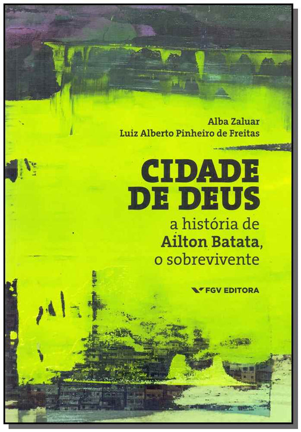 Capa do livro Cidade de Deus, de Alba / Freitas, Luiz Alberto Pinheiro de Zaluar