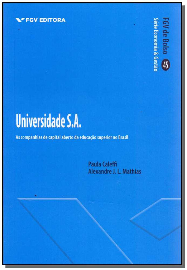 Capa do livro Universidade S.A, de Paula Caleffi, Alexandre J.L Mathias