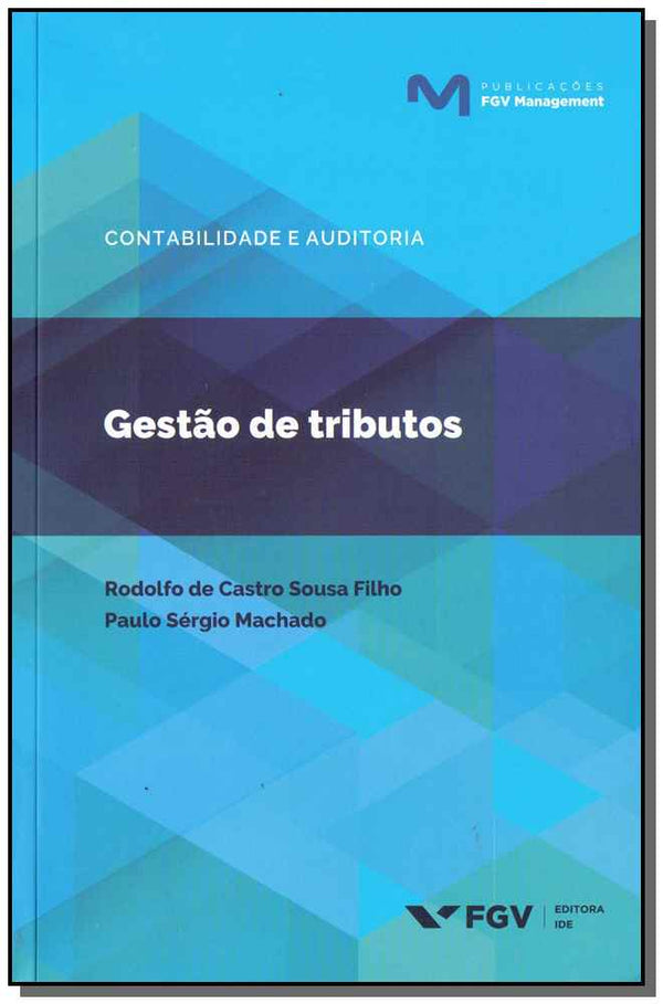 Capa do livro Gestão de Tributos, de Rodolfo C. Sousa Filho, Paulo Machado