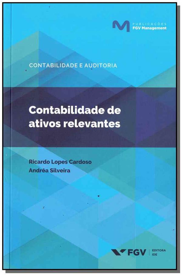 Capa do livro Contabilidade de Ativos Relevantes, de Ricardo L. Cardoso, Andrea Silveira