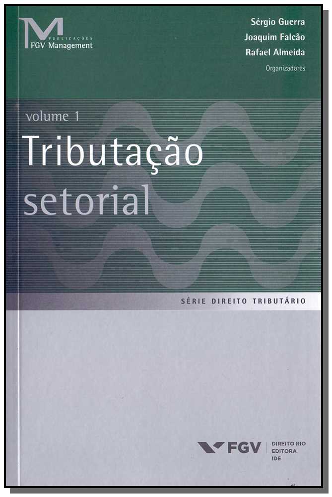 Tributacao Setorial - Vol.1 - 01ed/18