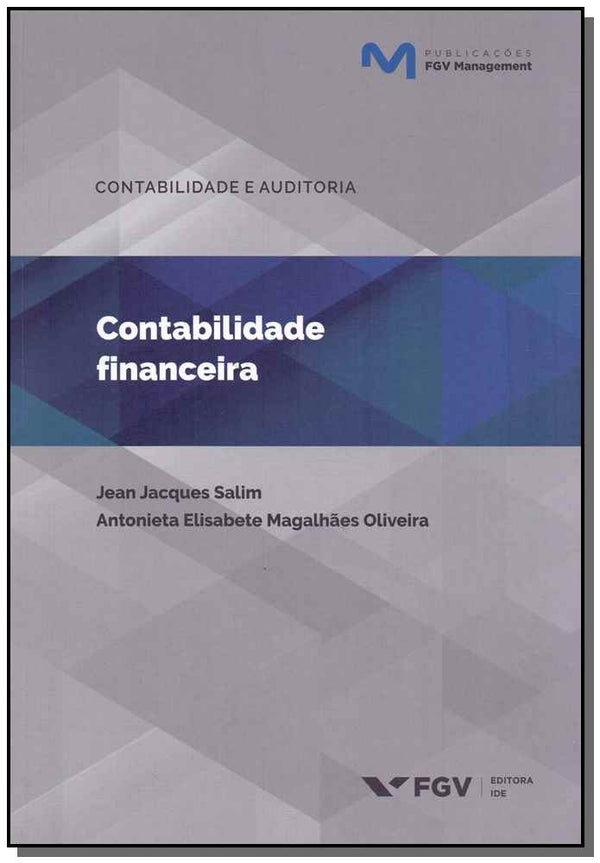 Capa do livro Contabilidade Financeira - Contabilidade e Auditoria, de Jean Salim, Antonieta Oliveira