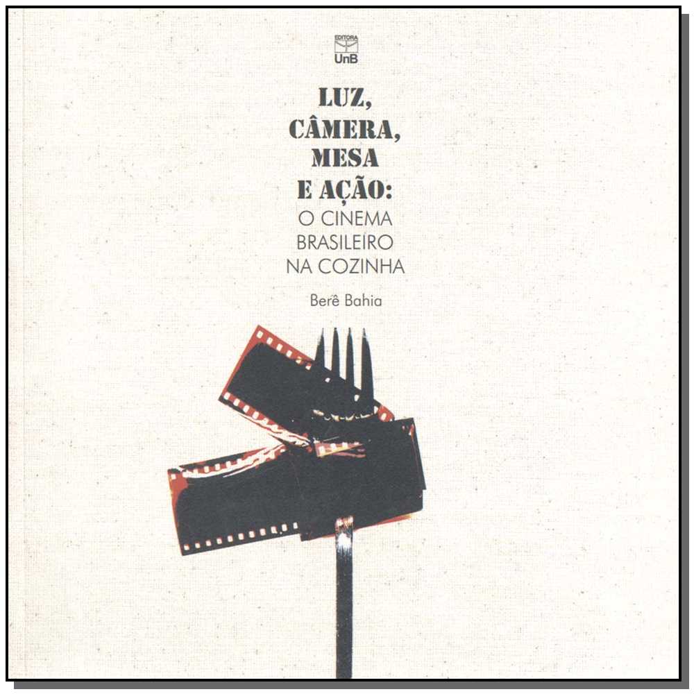 Luz, Câmera, Mesa e Ação: O Cinema Brasileiro na Cozinha