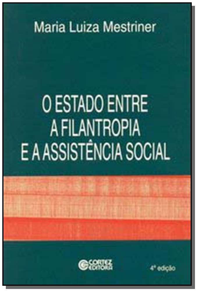 Estado Entre a Filantropia e a Assistencia Social