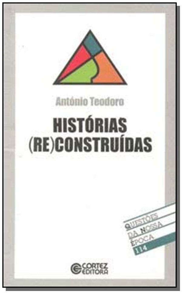 Capa do livro Historias (Re)Construidas, de Antonio Teodoro