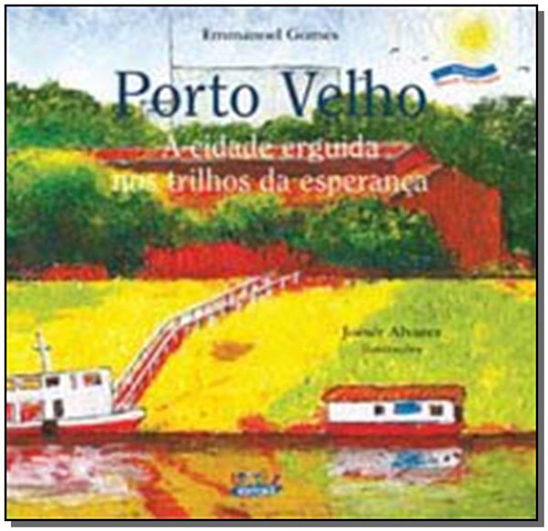 Capa do livro Porto Velho, de Emmanoel Gomes