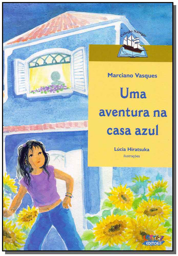 Capa do livro Uma Aventura na Casa Azul, de Marciano Vasques