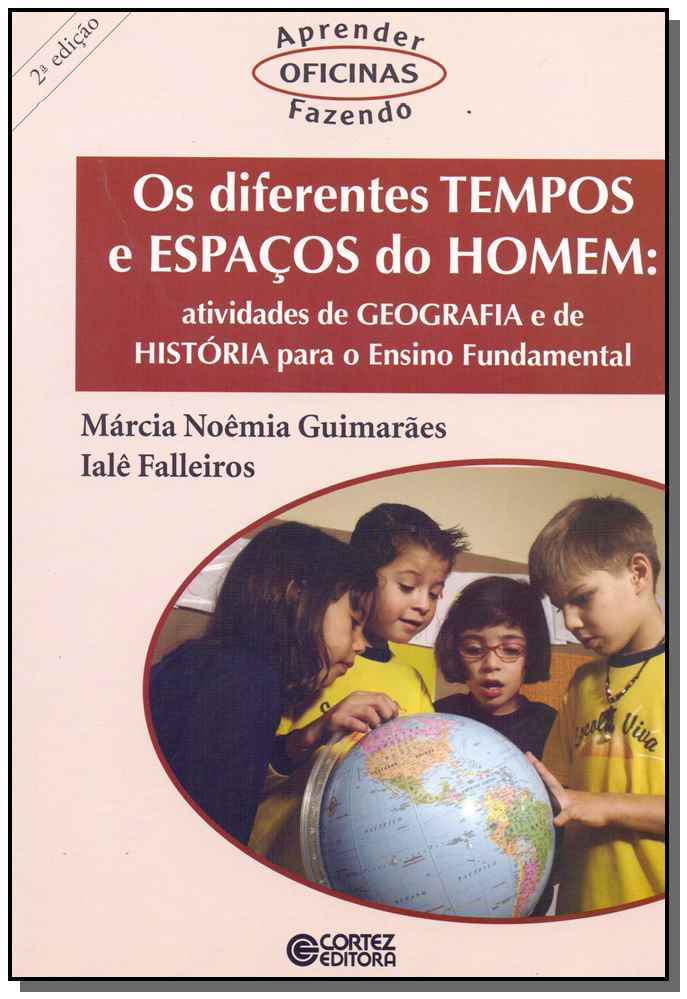 Diferentes Tempos e Espaços do Homem