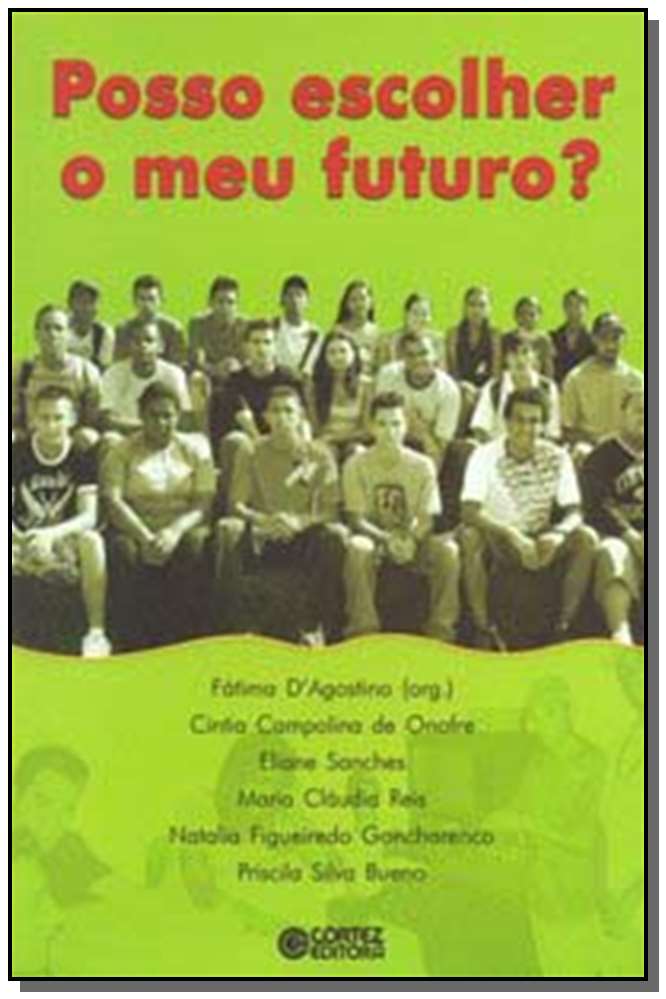 Posso Escolher Meu Futuro?