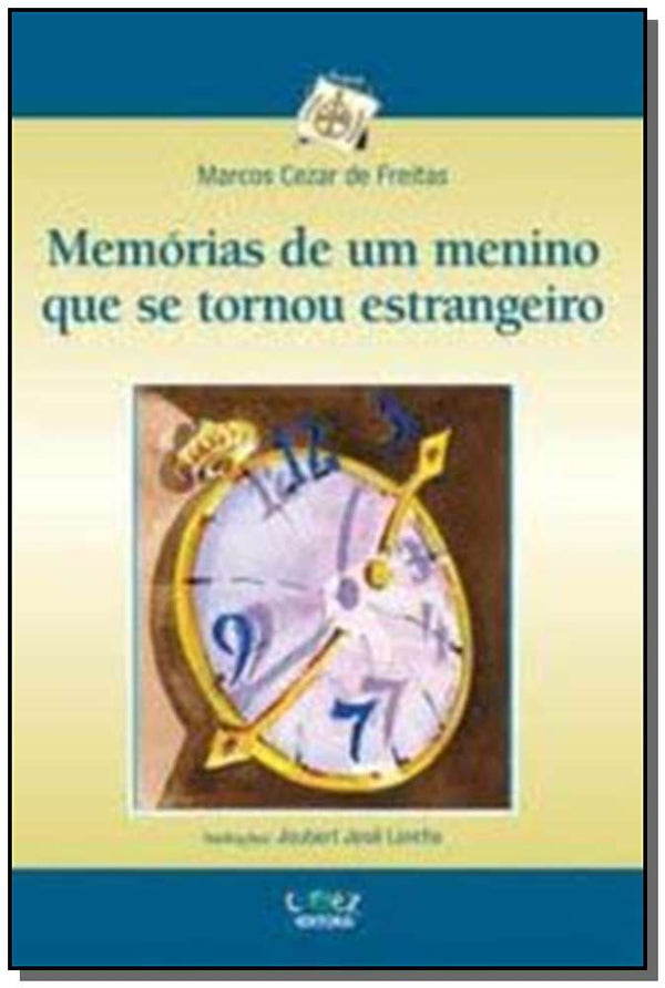 Capa do livro Memorias de um Menino que se Tornou Estrangeiro, de Joubert Jose Lancha
