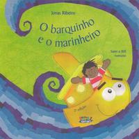 Capa do livro Barquinho e o Marinheiro, o, de Jonas Ribeiro
