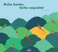 Capa do livro Bicho Bonito, Bicho Esquisito!, de Joao Proteti