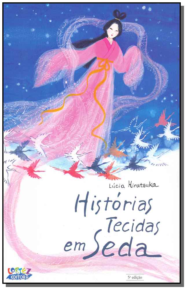 Histórias Tecidas em Seda